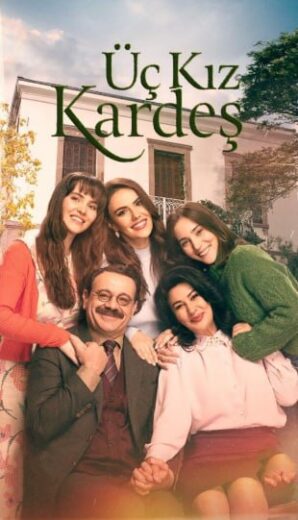 مسلسل ثلاث اخوات الحلقة 7 مترجمة HD